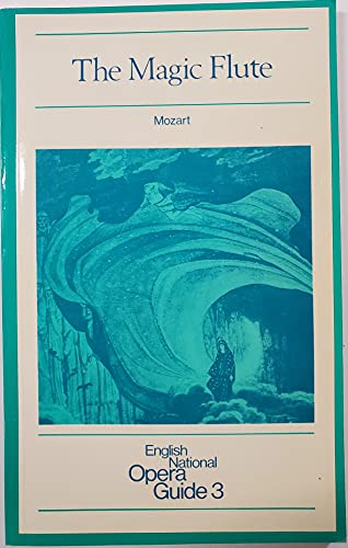 Beispielbild fr The Magic Flute (English National Opera Guide): No. 3 zum Verkauf von WorldofBooks