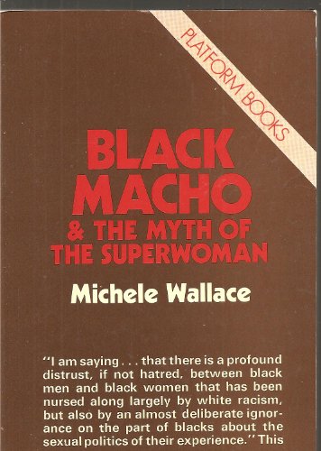 9780714537788: Black macho and the myth of the superwoman.