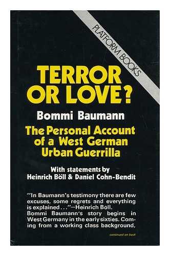 Stock image for Terror Or Love?The Personal Account of a West German Urban Guerilla for sale by Geoff Blore`s Books