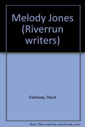 Melody Jones (Riverrun writers) (9780714538075) by Galloway, David D