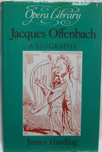 9780714538358: Jacques Offenbach (Opera Library)