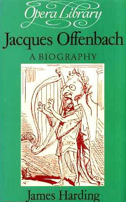 9780714538419: Jacques Offenbach (Opera Library)