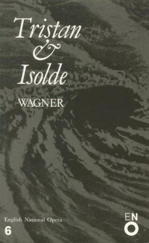 9780714538495: Tristan and Isolde: No. 6 (English National Opera Guide)