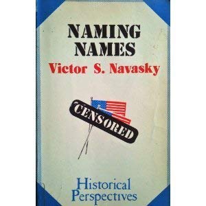 Naming Names (9780714539089) by Navasky, Victor S.