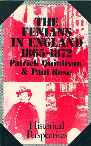 Imagen de archivo de The Fenians in England 1865-1872: A Sense of Insecurity (Historical Perspectives) a la venta por Anybook.com