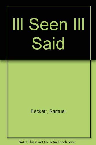 Stock image for Ill Seen Ill Said for sale by The Red Onion Bookshoppe