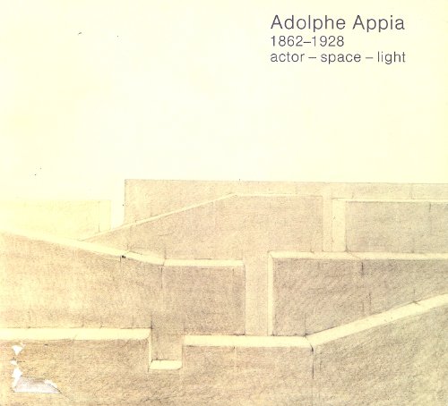 Imagen de archivo de Adolphe Appia 1862-1928 Actor - Space - Light a la venta por Take Five Books