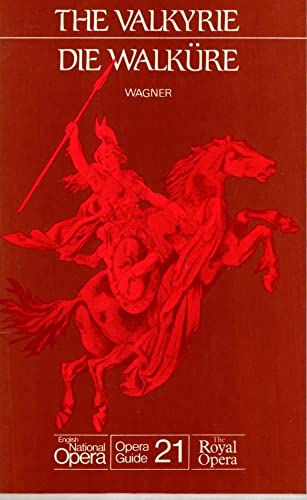 9780714540191: The Valkyrie (Die Walkure): English National Opera Guide 21 (English National Opera Guides)