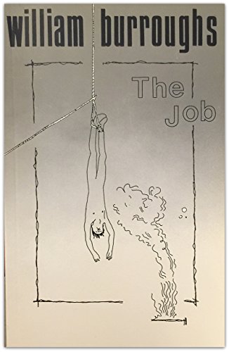 The job: Topical writings and interviews (9780714540283) by Burroughs, William S
