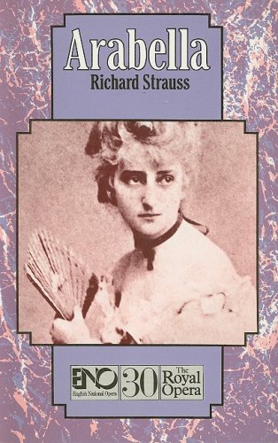 Imagen de archivo de Strauss: Arabella (ENO English National Opera, 30) a la venta por Books From California