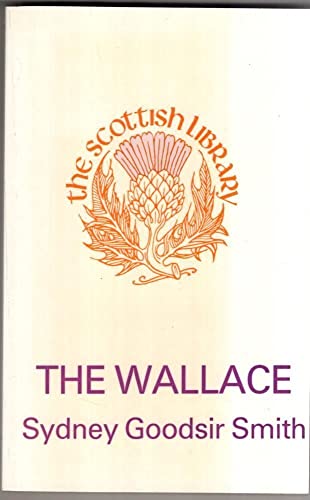 9780714540757: The Wallace: A Triumph in Five Acts