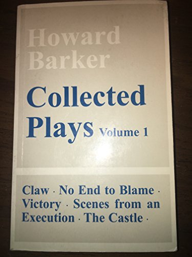 Beispielbild fr Collected Plays: "Victory", "The Castle", "Scenes from an Execution", "Claw", "No End of Blame": v. 1 zum Verkauf von WorldofBooks