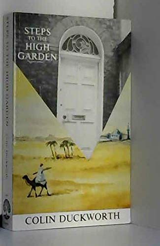 Steps to the High Garden (9780714542294) by Duckworth, Colin