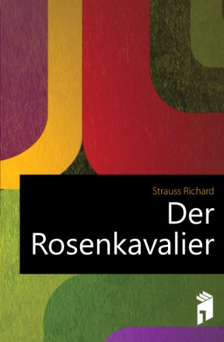 Imagen de archivo de Der Rosenkavalier (The Knight of Rose) a la venta por Better World Books