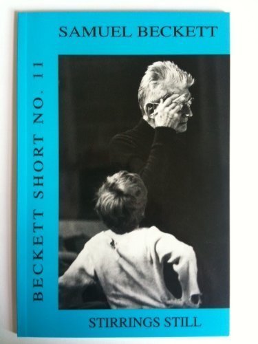 Beispielbild fr Stirrings Still (Beckett Short) zum Verkauf von Wonder Book