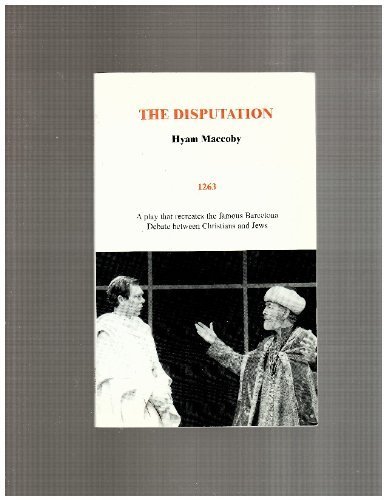 The Disputation (9780714543178) by Hyam Maccoby