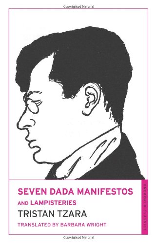 9780714544502: Seven Dada Manifestos and Lampisteries (Oneworld Classics)