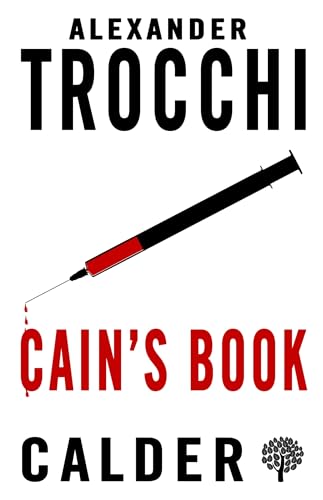 9780714544601: Cain's Book: Alexander Trocchi