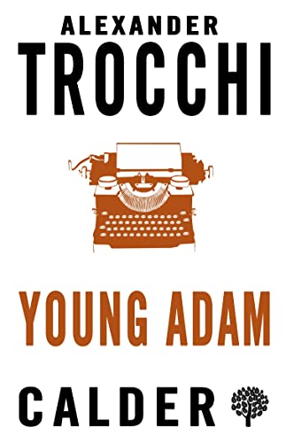 Beispielbild fr Young Adam : Alexander Trocchi zum Verkauf von WorldofBooks