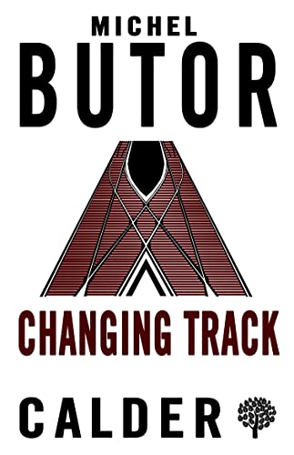 Beispielbild fr Changing Track (Calder): Michel Butor zum Verkauf von WorldofBooks