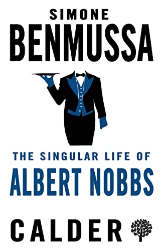 Imagen de archivo de The Singular Life of Albert Nobbs a la venta por Blackwell's