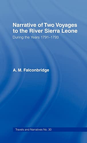 Stock image for Narrative of Two Voyages to the River Sierra Leone During the Years 1791-1793 for sale by Blackwell's