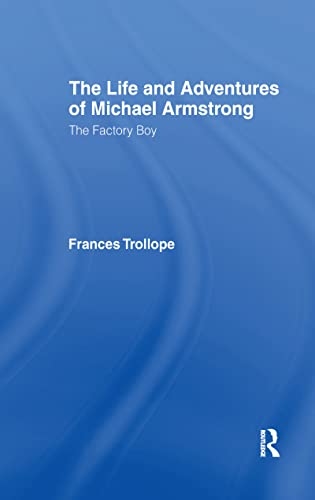 9780714614168: The Life and Adventures of Michael Armstrong: the Factory Boy