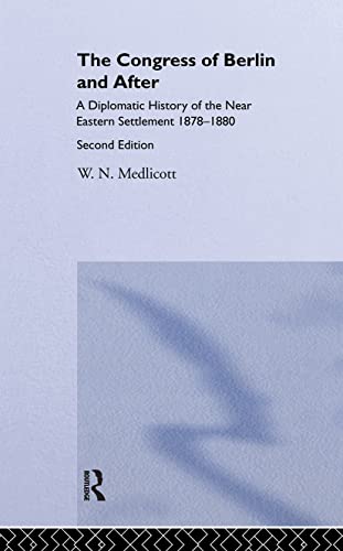 Congress of Berlin and After (9780714615011) by Medlicott, William Norton