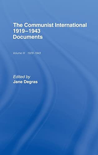 Communist International Documents, 1923-1928: Vol 002 - Degras, Jane (Author)