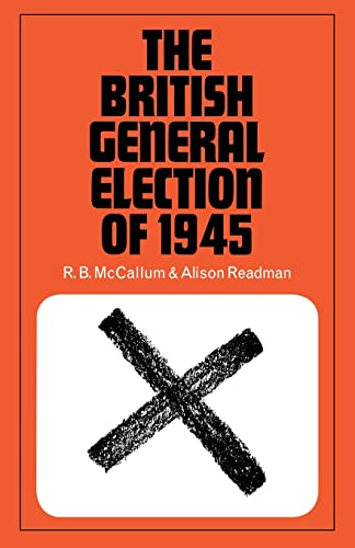 Imagen de archivo de British General Election 1945 a la venta por Revaluation Books