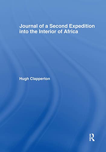 9780714617985: Journal of a Second Expedition into the Interior of Africa from the Bight of Benin to Soccatoo: of Benin to Soccatoo