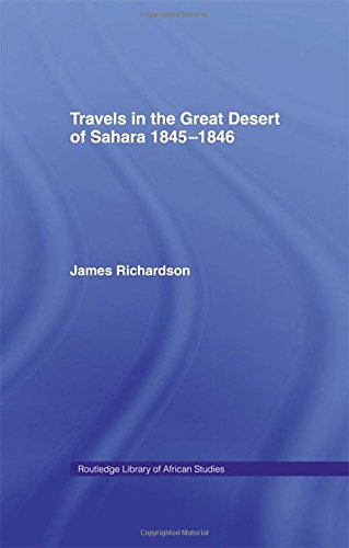 Imagen de archivo de Travels in the Great Desert of Sahara in the years of 1845 and 1846 : SET OF 2 VOLUMES a la venta por Simply Read Books