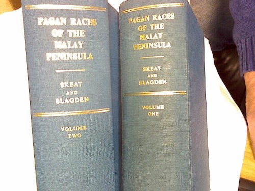 Pagan Races of the Malay Peninsula (9780714620275) by Blagden, Charles Otto; Skeat, Walter William