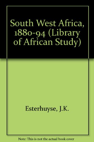 South West Africa - 1880-1894 - The establishment of German authority in South West Africa, Text ...