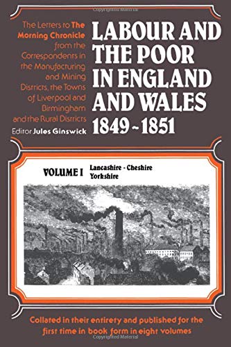9780714629070: Labour and the Poor in England and Wales, 1849-1851: Lancashire, Cheshire & Yorkshire