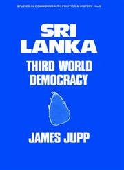 Stock image for Sri Lanka : Third World Democracy for sale by Better World Books