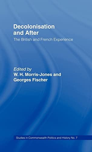 Beispielbild fr Decolonisation and After: The British French Experience (Studies in Commonwealth Politics and History) zum Verkauf von Anybook.com