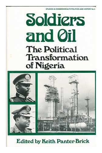 Stock image for Soldiers and Oil: The Political Transformation of Nigeria for sale by Ammareal