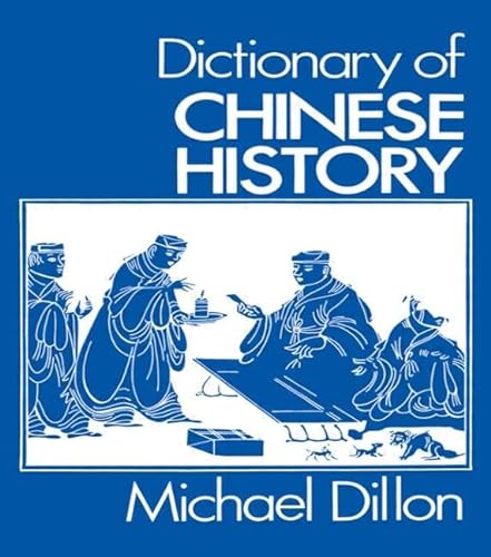 Imagen de archivo de Dictionary of Chinese History a la venta por J J Basset Books, bassettbooks, bookfarm.co.uk