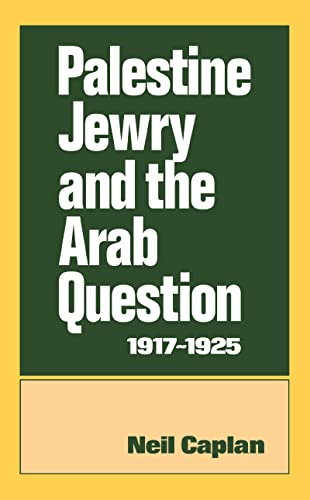Beispielbild fr Palestine Jewry and the Arab Question, 1917-1925 zum Verkauf von Anybook.com