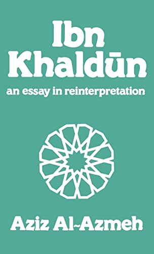 Beispielbild fr Ibn Khaldun: A Reinterpretation: An Essay in Reinterpretation (Arabic Thought and Culture) zum Verkauf von Chiron Media