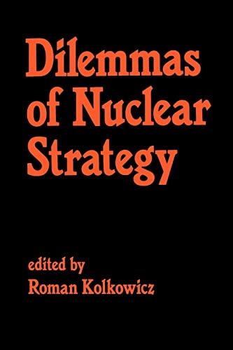 Stock image for Dilemmas of Nuclear Strategy for sale by Blackwell's