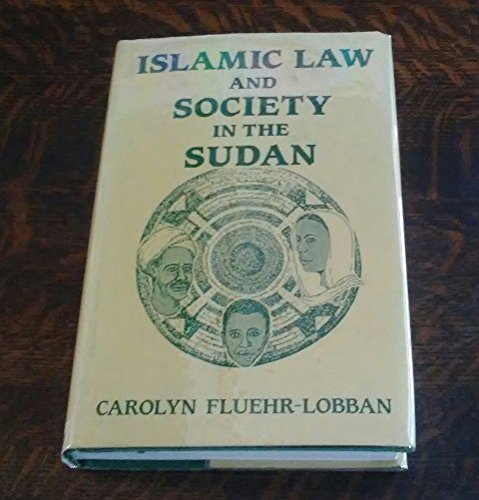 Stock image for Islamic Law and Society in the Sudan (SIGNED) for sale by Book Gallery // Mike Riley