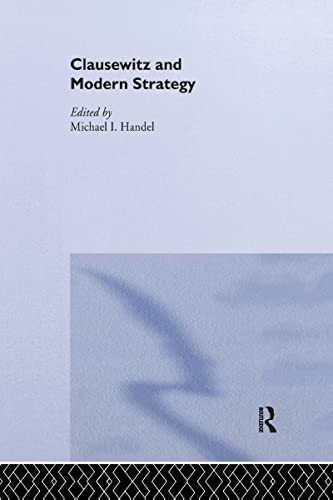 9780714632940: Clausewitz and Modern Strategy