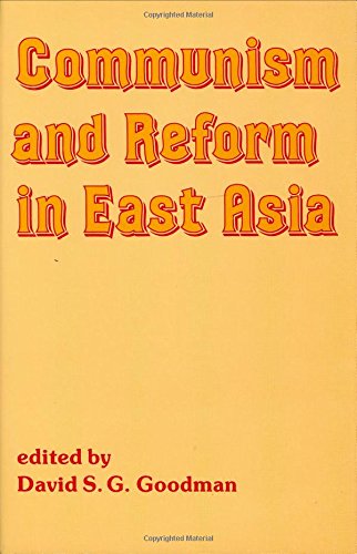 Beispielbild fr COMMUNISM AND REFORM IN EAST ASIA. zum Verkauf von Any Amount of Books