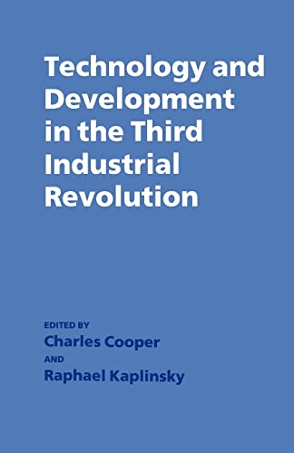 Imagen de archivo de Technology and Development in the Third Industrial Revolution a la venta por Blackwell's