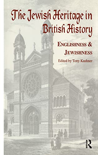 9780714634647: The Jewish Heritage in British History: Englishness and Jewishness