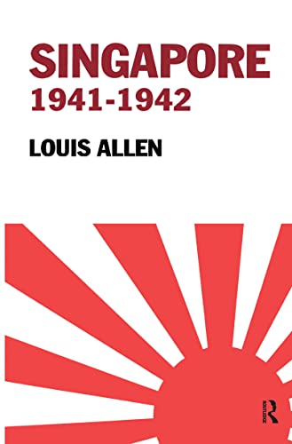 9780714634739: Singapore 1941-1942: Revised Edition