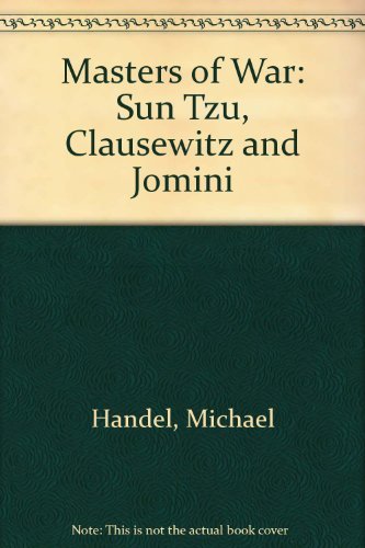 9780714634760: Masters of War: Sun Tzu, Clausewitz and Jomini