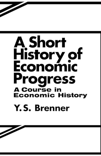 Stock image for A Short History of Economic Progress for sale by THE SAINT BOOKSTORE